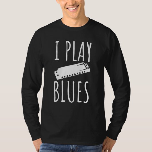 T-shirt I Play Blues Harp Player (Devant)