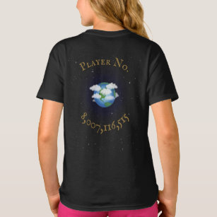 T-shirt "I Play For Team Earth" Population Mondiale Person