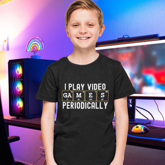 T-shirt I Play Video Games Periodically, Fun Gamers