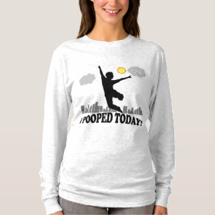 T-shirt I Pooped aujourd'hui