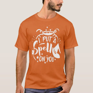 T-shirt I Put a Spell on You 