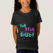 T-Shirt I Put the Stud in Study - Drôle Student Design (Devant)