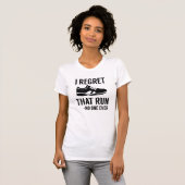 T-shirt I Regret That Run (Devant entier)