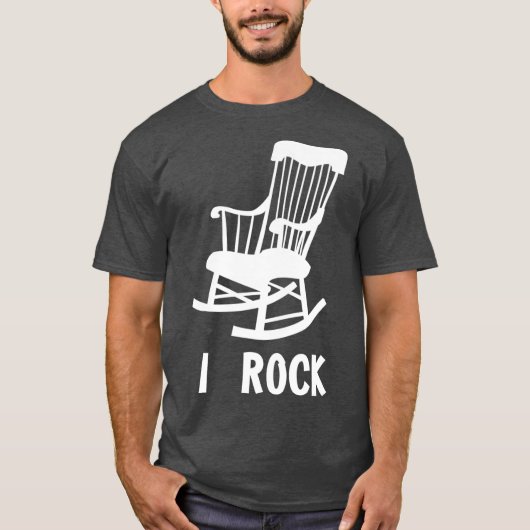T-shirt I Rock Funny Rocking Chair Gag Gift (Devant)