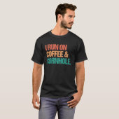 T-shirt I Run On Coffee and Cornhole  Sack Toss Bags (Devant entier)