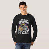 T-shirt I Run On Trash And Pizza Rainbow Raccoon (Devant entier)