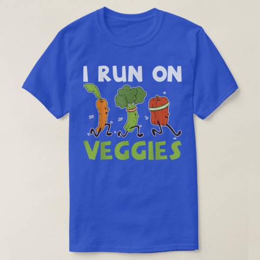 T-shirt I Run On Veggies Fruit Vegetables Vegetarian T-Shi (Design devant)