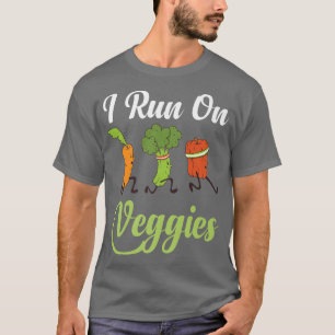 T-shirt I Run On Veggies Vegetable Lover Vegan Funny Diet 