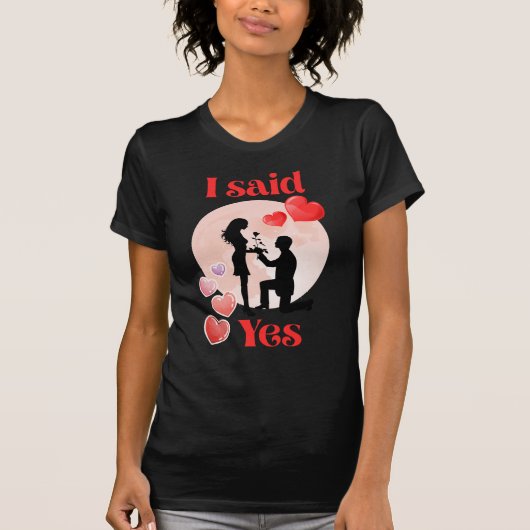 T-shirt I said Yes (Devant)