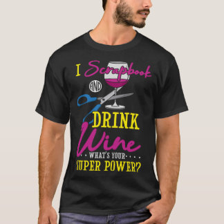 T-shirt I Scrapbook Et Boire Le Rabatbooker De Vins