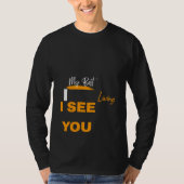 T-shirt I see you (Devant)
