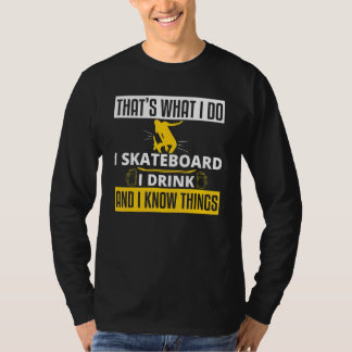 T-shirt I Skateboard Boire Et Connaître Skateboard