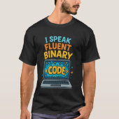 T-shirt I Speak Fluent Binary Funny Coding Programmer (Devant)