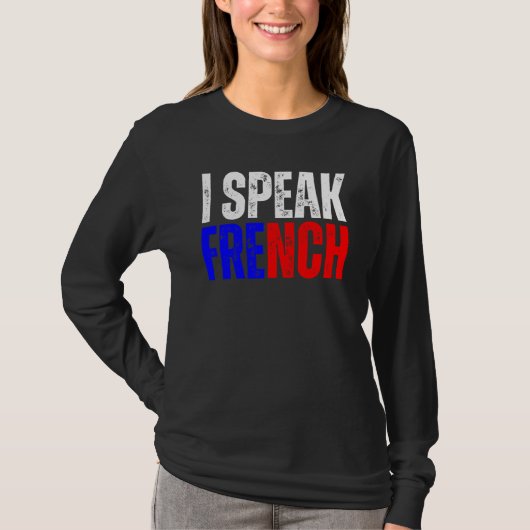 T-shirt I Speak French Language Dictionary Je Parle En Fra (Devant)