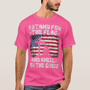 T-shirt I Stand for the Flag Kneel for the Cross