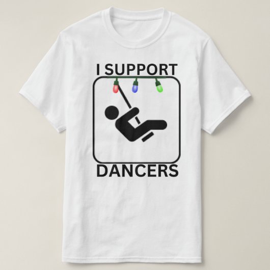 T-shirt I Support Dancers (Design devant)