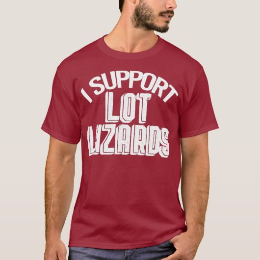 T-shirt I Support Lizards Lot pour Truckers (2) (Devant)