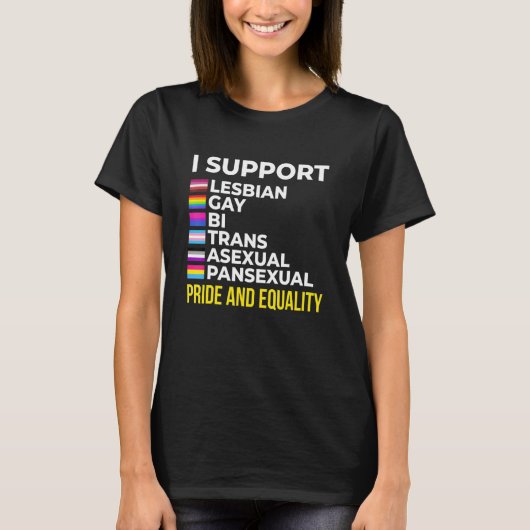 T-shirt I Support Pride and Equality I Lesbian Gay Toleran (Devant)