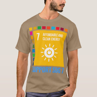 T-shirt I support SDG 7 Affordable and Clean Energy