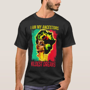 T-shirt I Sur My Ancestors Braconnage Dream Black History
