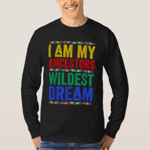 T-shirt I Sur My Ancestors Braconnage Dream Black History 