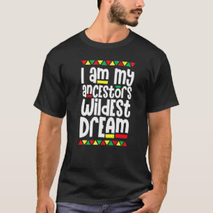 T-shirt I Sur My Ancestors Braconnage Dream Black History