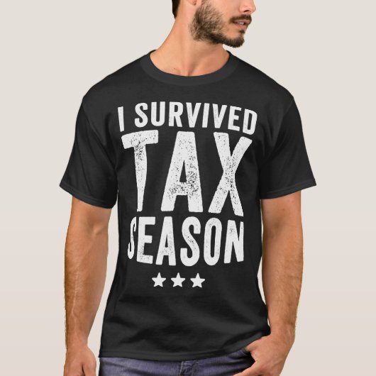 T-shirt I Survié Saison Fiscale Drôle Comptabilité Compte  (Devant)