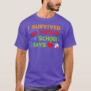 T-shirt I survived 100 virtual school days