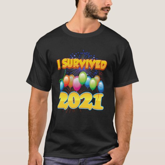 T-shirt I Survived 2021 en 2022 Sarcastic mignon Humour Po (Devant)