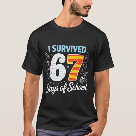 T-shirt I Survived 67 Days Of School Cl Paper Meme (Devant)