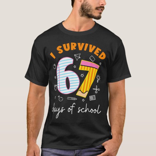 T-shirt I Survived 67 Days Of School Cool Teacher Design (Devant)