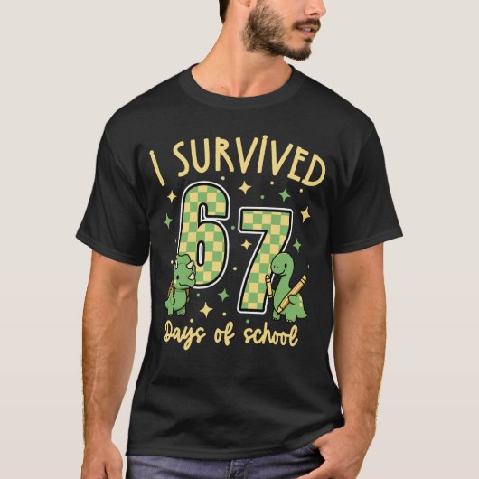 T-shirt I Survived 67 Days of School Dinosaur (Devant)