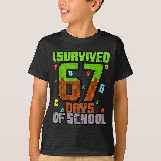 T-shirt I Survived 67 Days Of School Fun Meme Six Seven 6- (Devant)