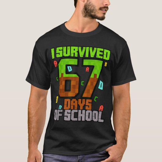 T-shirt I Survived 67 Days Of School Fun Meme Six Seven 6- (Devant)