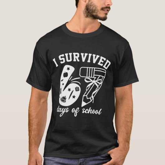 T-shirt I Survived 67 Days Of School Funny 67 Meme Teacher (Devant)