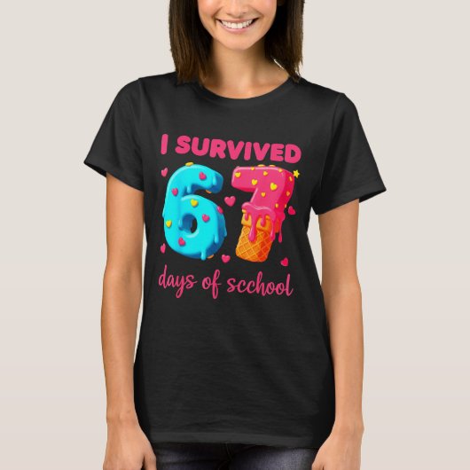 T-shirt I Survived 67 Days Of School Funny 67 Meme Teacher (Devant)