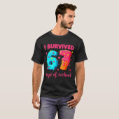T-shirt I Survived 67 Days Of School Funny 67 Meme Teacher (Devant entier)