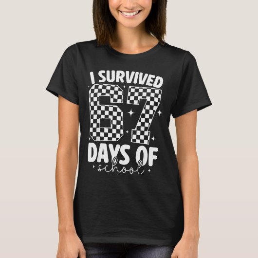 T-shirt I Survived 67 Days Of School Funny 67 Meme Teacher (Devant)