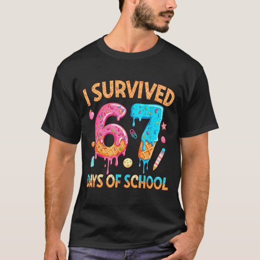 T-shirt I Survived 67 Days Of School Funny 67 Teacher Stud (Devant)