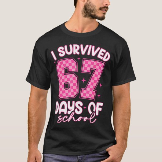 T-shirt I Survived 67 Days Of School Funny 67 Teachers Stu (Devant)
