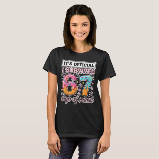 T-shirt I Survived 67 Days Of School Funny 67 Teachers Stu (Devant entier)