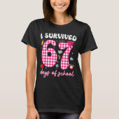 T-shirt I Survived 67 Days Of School Funny 67 Teachers Stu (Devant)