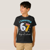 T-shirt I Survived 67 Days Of School Funny 67 Teachers Stu (Devant entier)