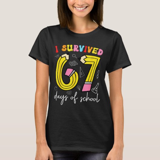 T-shirt I Survived 67 Days Of School Funny 6 7 Meme Teache (Devant)