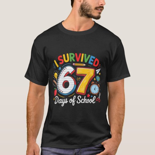 T-shirt I Survived 67 Days Of School Funny 6 7 Meme Teache (Devant)