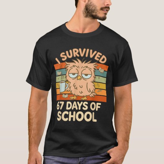 T-shirt I Survived 67 Days Of School Funny Coffee Owl Scho (Devant)