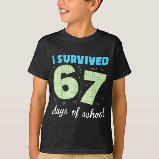 T-shirt I Survived 67 Days Of School Funny Meme Student Te (Devant)