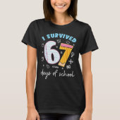 T-shirt I Survived 67 Days of School Funny Meme Teacher St (Devant)