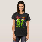 T-shirt I Survived 67 Days Of School Funny Meme Teacher St (Devant entier)