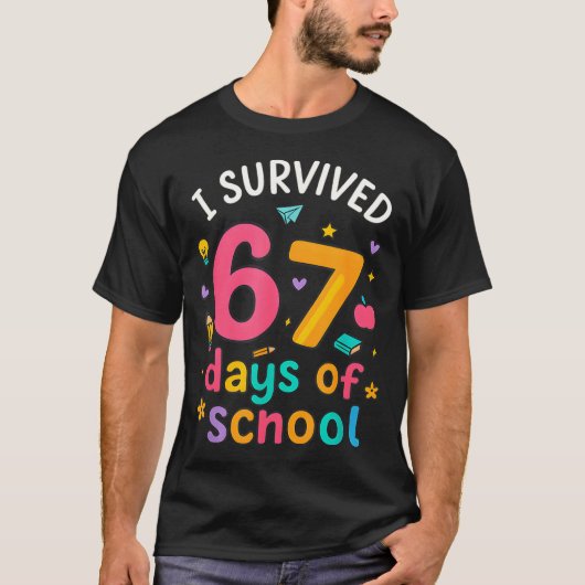 T-shirt I Survived 67 Days Of School Funny Six Seven Meme (Devant)